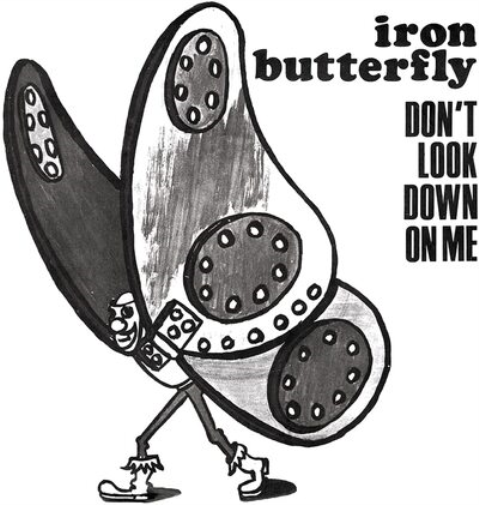 Iron Butterfly Don't Look Down On Me (Vinyl LP) 7" Single