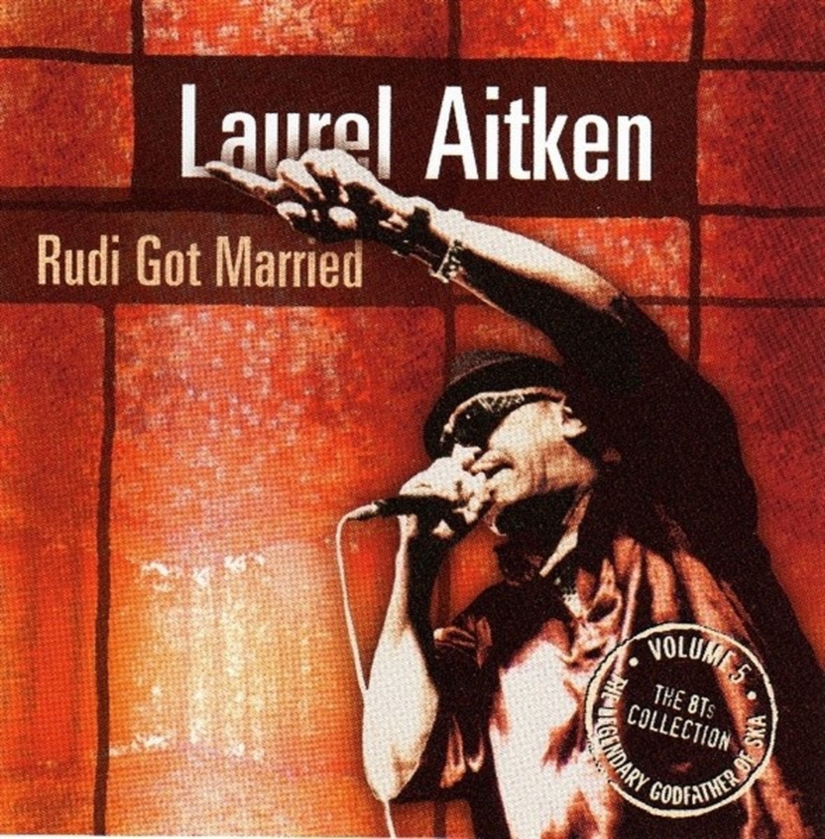 Laurel Aitken Rudi got married (CD) Album