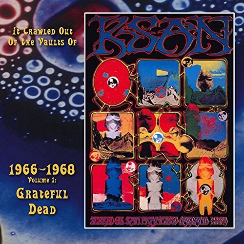 Grateful Dead It Crawled Out of the Vaults of Ksan 1966-1968 Vol.1 (CD)