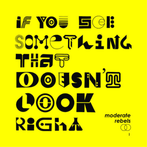 Moderate Rebels If You See Something That Doesn't Look Right (Vinyl LP)