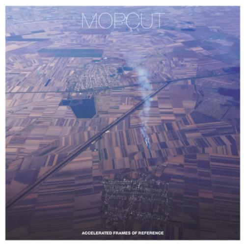 Mopcut Accelerated Frames of Reference (Vinyl LP) 12" Album