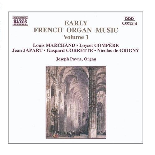 Joseph Payne Early French Organ Music, Vol. 1 (CD)