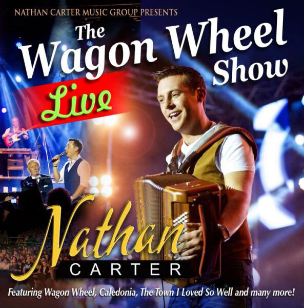 Nathan Carter Wagon Wheel: The Live Show (CD) Album