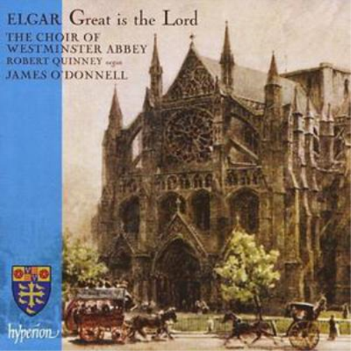 Sir Edward Elgar Great Is the Lord (Choir of Westminster Abbey) (CD) Album