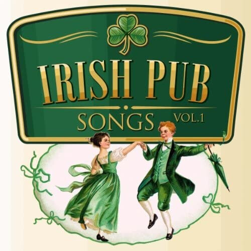 The O'Brians Irish Pub Songs - Volume 1 (CD) Album (Jewel Case)