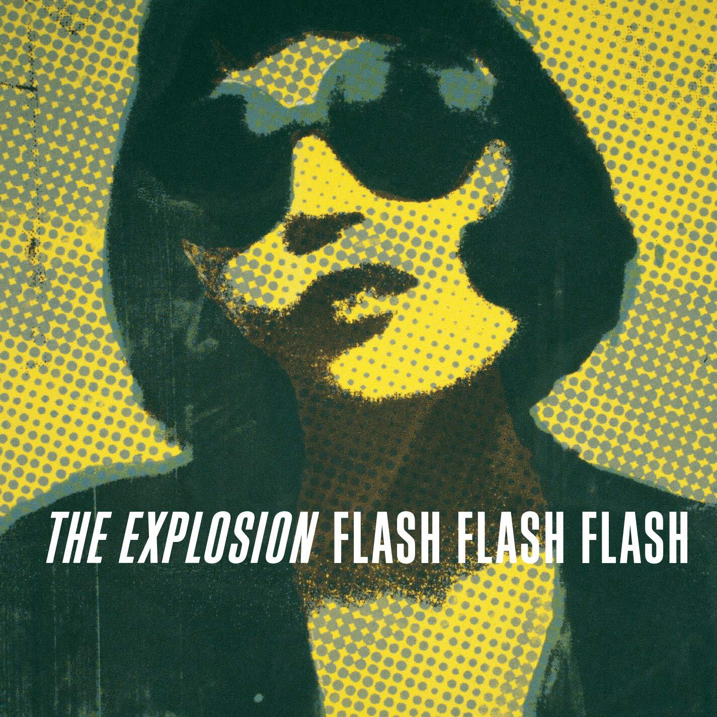 The Explosion Flash Flash Flash (Vinyl LP)