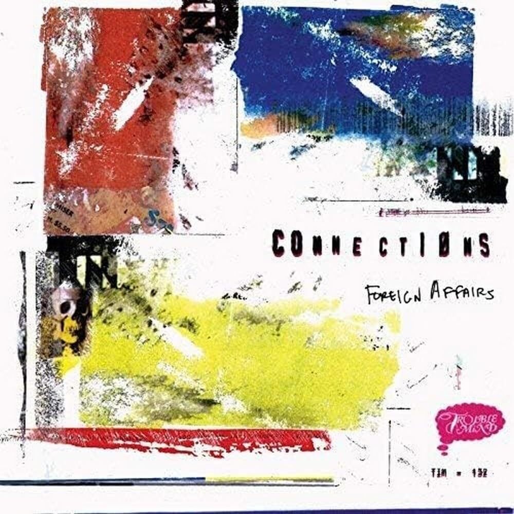 Connections Foreign Affairs (Vinyl LP)