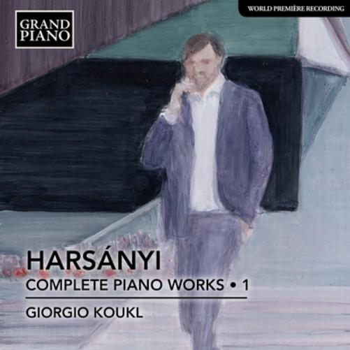 Tibor Harsanyi Harsányi: Complete Piano Works - Volume 1 (CD) Album