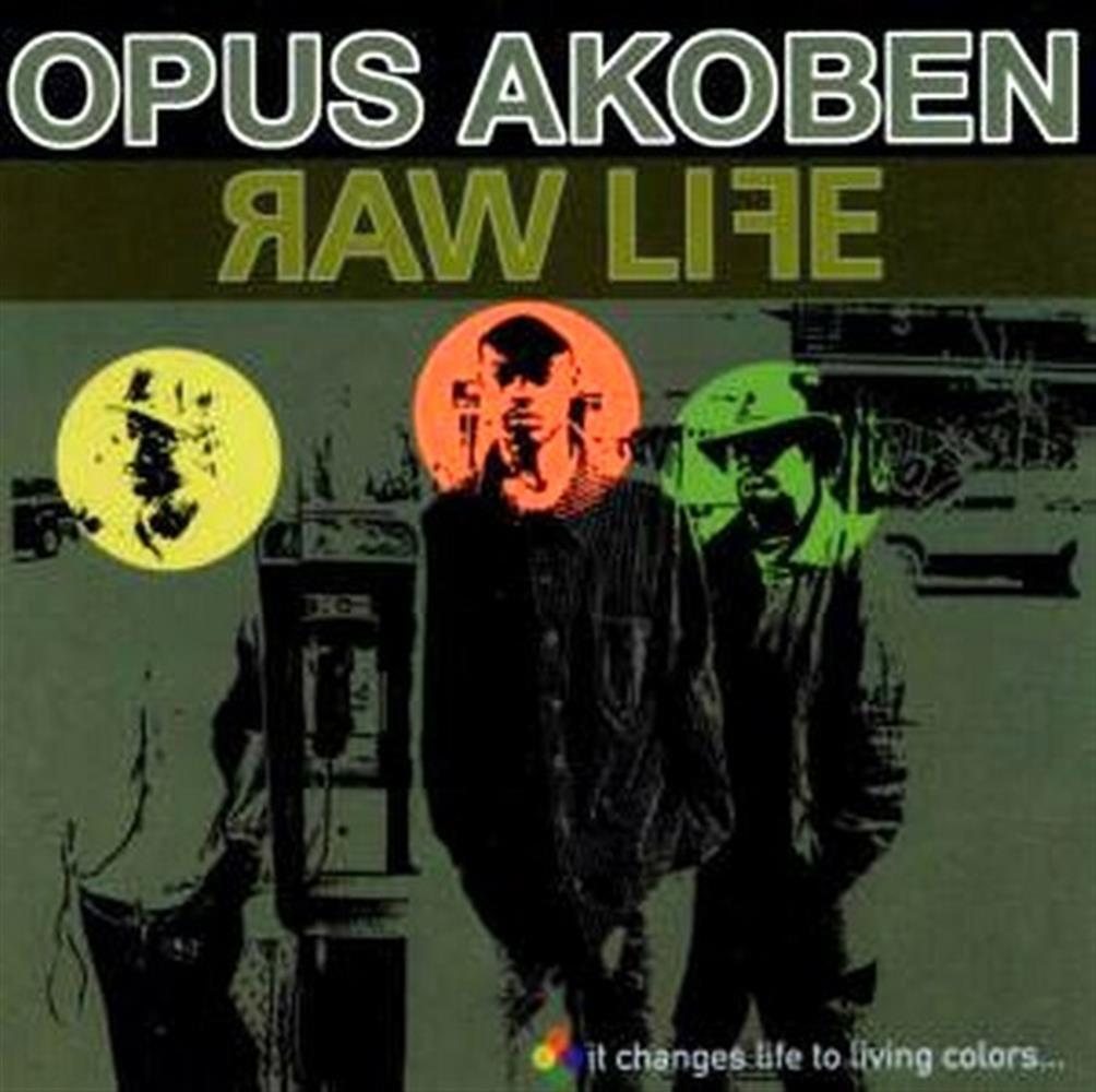 Raw Life - Opus Akoben (Audio cd)