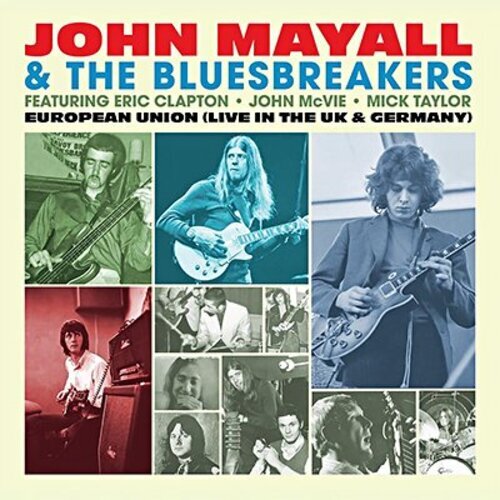 Audio Cd John Mayall & The Bluesbreakers - European Union (Live In The Uk & Germ