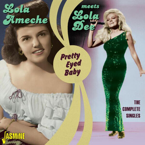 Lola Dee Pretty Eyed Baby: The Complete Singles (CD) Album