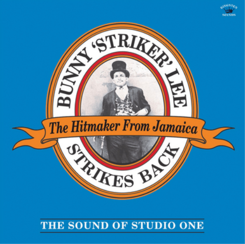Bunny 'Striker' Lee Strikes Back: The Sound of Studio One (CD) Album