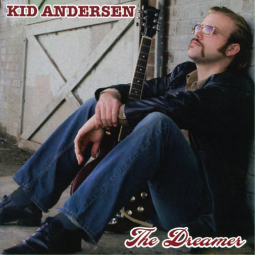 Kid Anderson The Dreamer (CD) Album