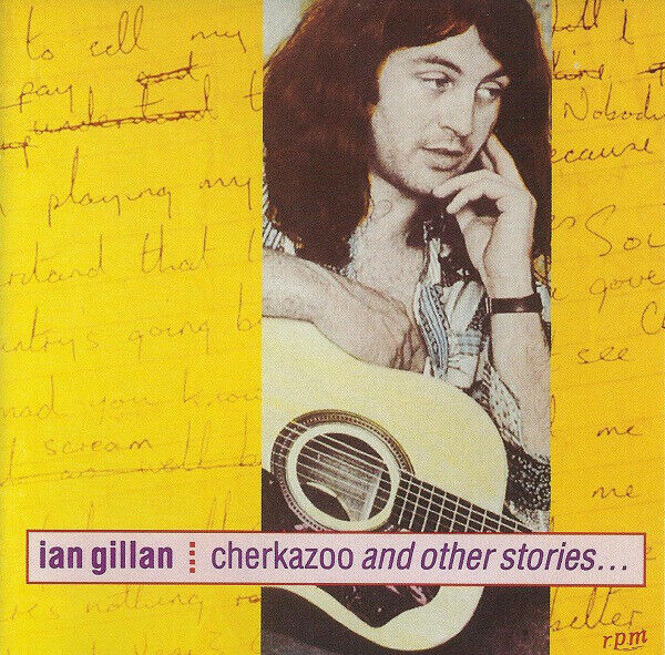 Ian Gillan Cherkazoo And Other Stories CD