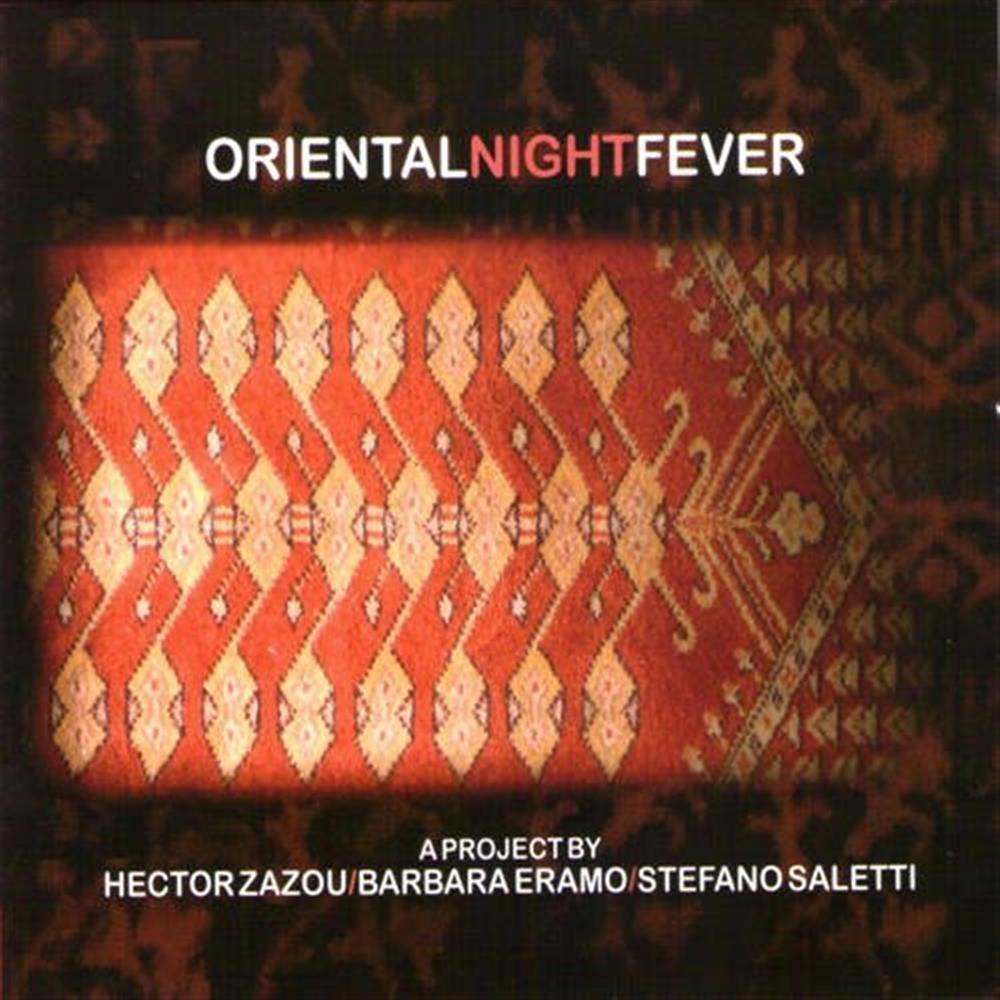 Oriental Night Feve - Hector Zazou (Audio cd)