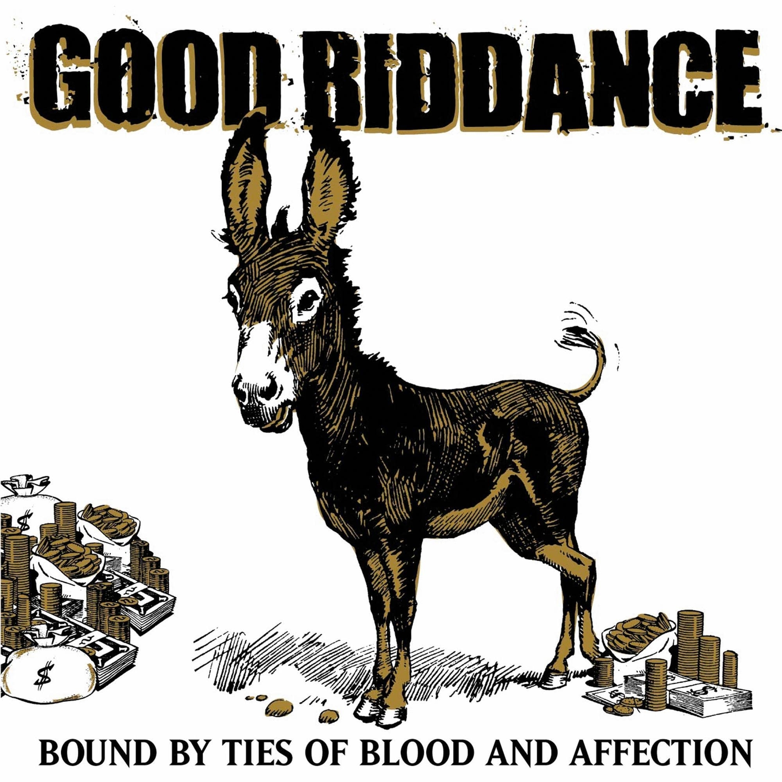 Good Riddance Bound by Ties of Blood and Affection (Vinyl LP)