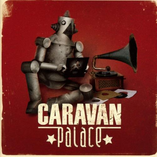 Caravan Palace Caravan Palace (CD) Album