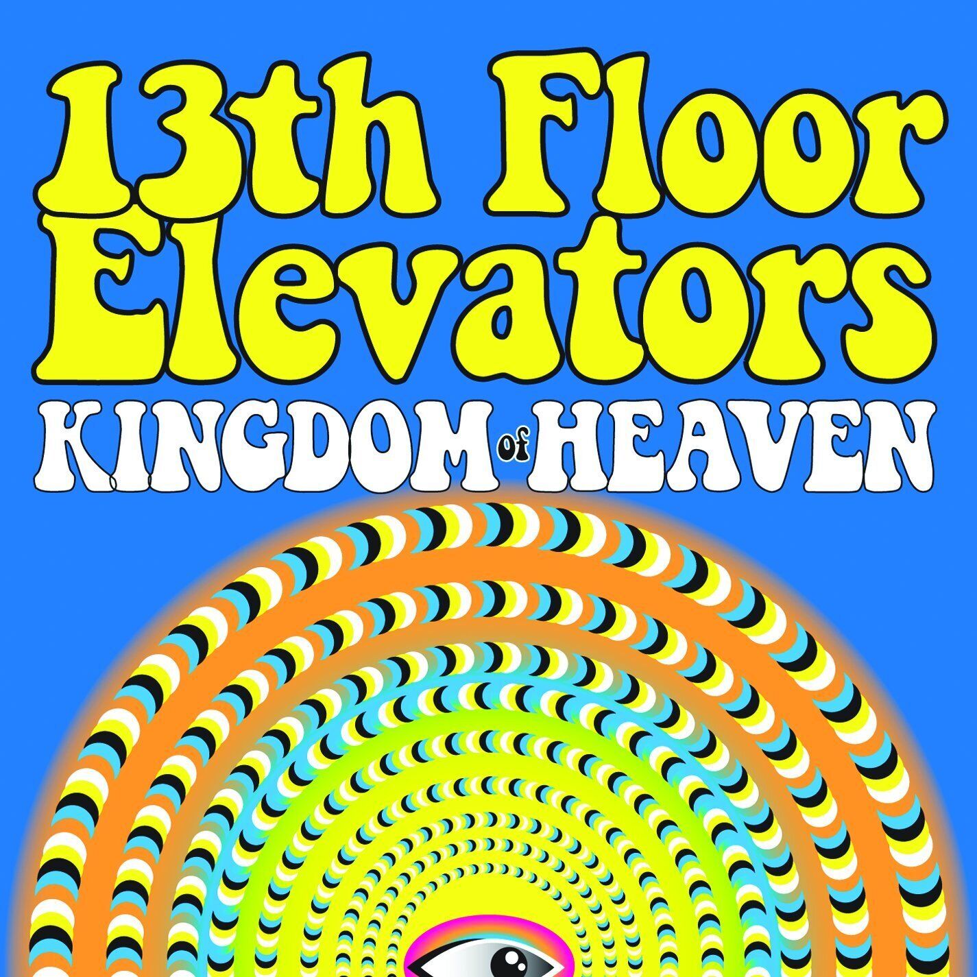 13th Floor Elevators Kingdom of Heaven (CD)