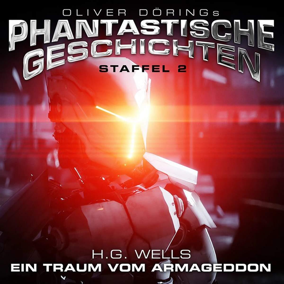 Oliver Doerings Phantastische Geschichten - S Ein Traum Vom Armageddon (H. (CD)