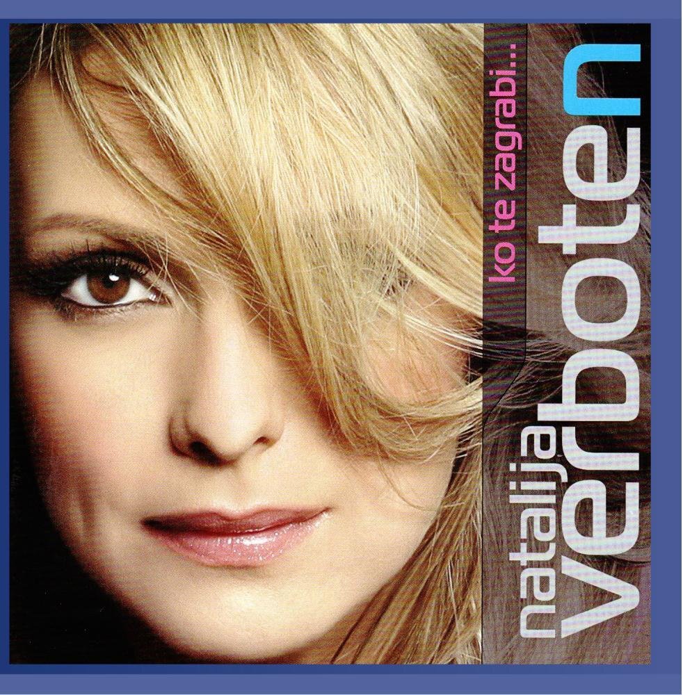 Natalija Verboten Ko te zagrabi (CD)