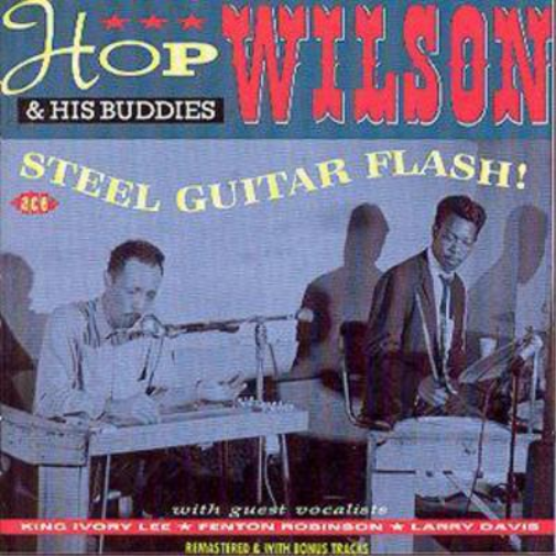 Hop Wilson & His Buddies Steel Guitar Flash! Plus (CD) Album