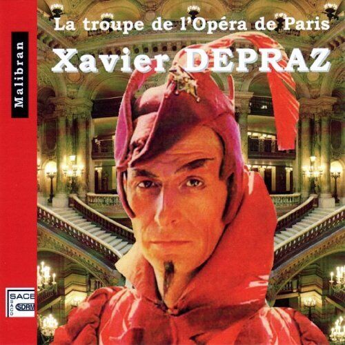 Audio Cd Xavier Depraz: La Troupe De L'Opera De Paris