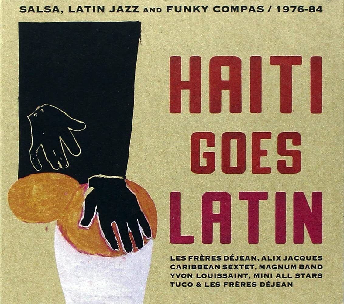 Haiti Goes Latin Haiti Goes Latin (CD)