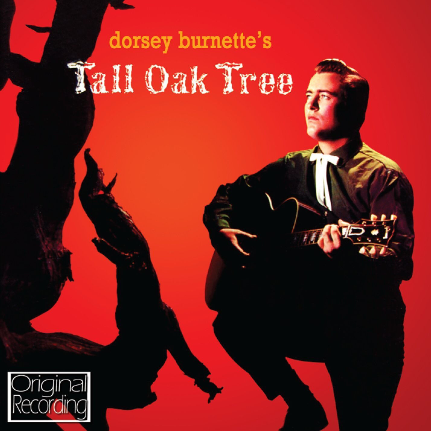 Dorsey Burnette's ‎– Tall Oak Tree (CD, Album)