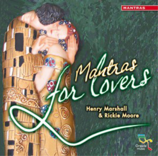 Henry Marshall & Rickie Moore Mantras for Lovers (CD) Album