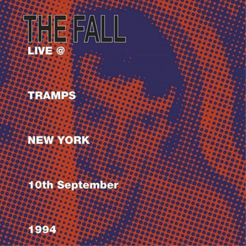 The Fall Live at Tramps New York 10th September 1994 (Vinyl LP) 12" Album