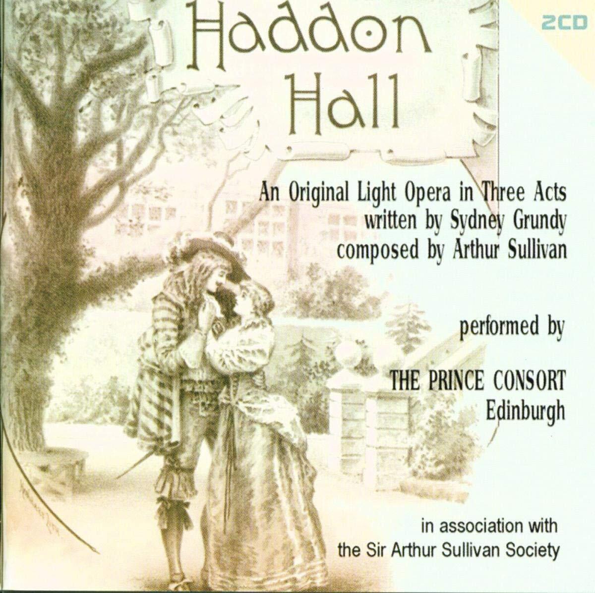 Arthur Sullivan Haddon Hall (Price Consort of Edinburgh) (CD) Album