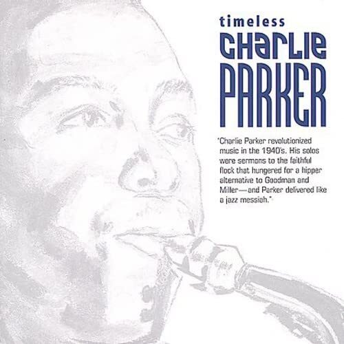 Charlie Parker Timeless Charlie Parker (CD)