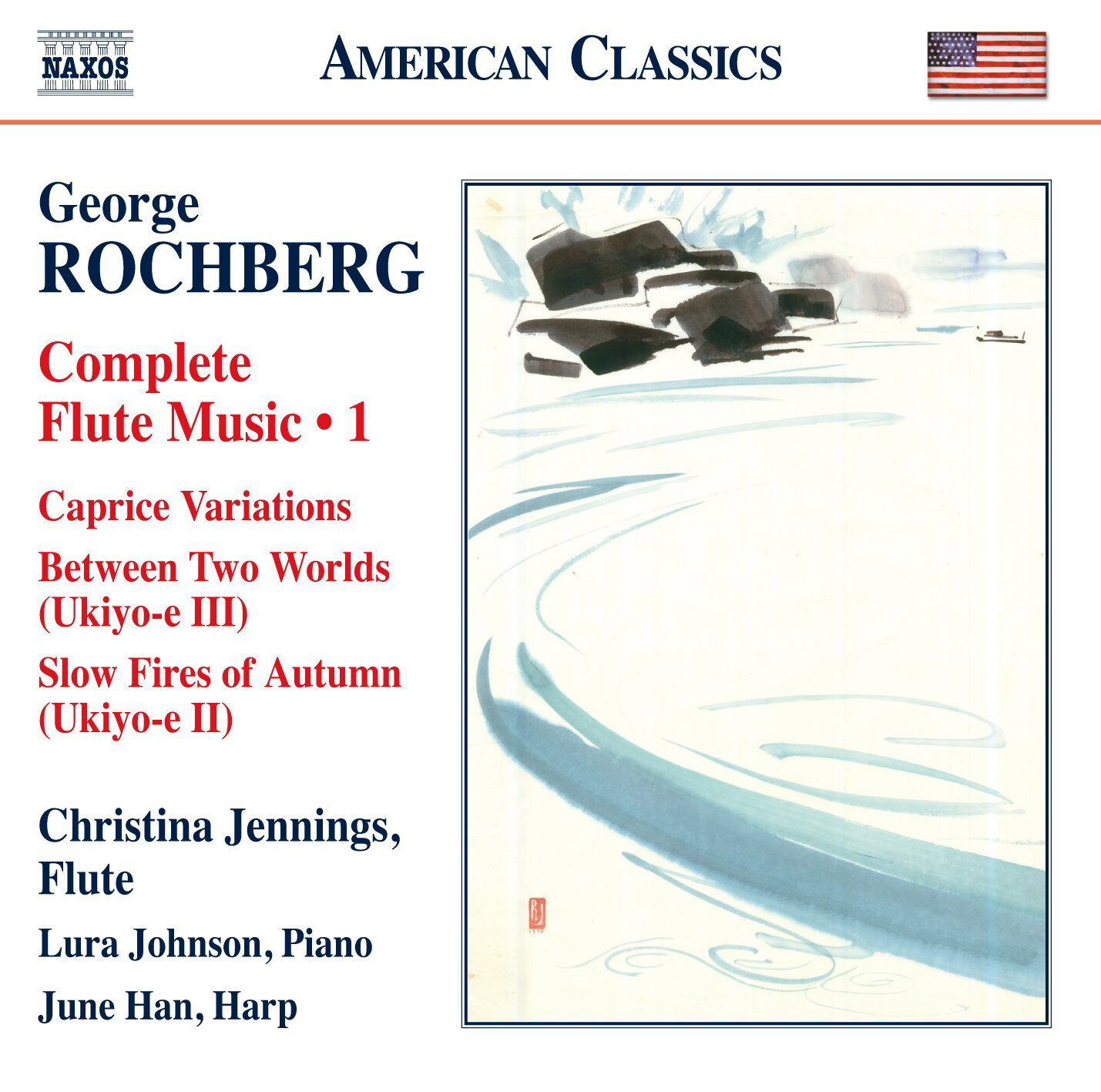 George Rochberg George Rochberg: Complete Flute Music - Volume 1 (CD) Album
