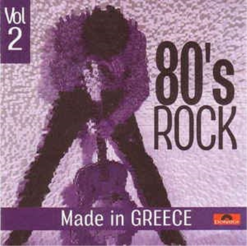 Eighties Rock Made In Greece Vol.2 -V/A CD NUOVO