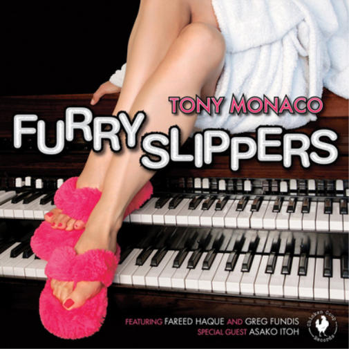 Tony Monaco Furry Slippers (CD) Album