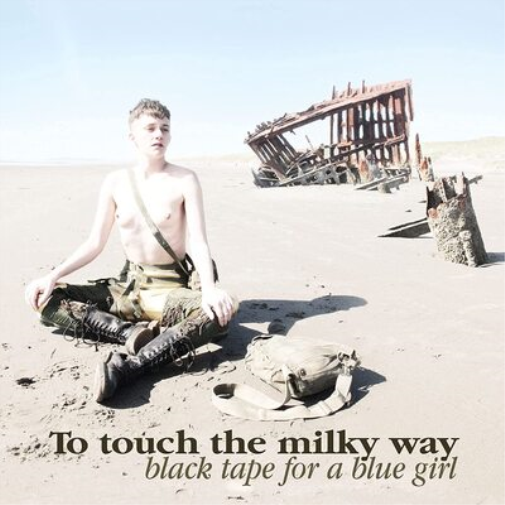 black tape for a blue girl To Touch the Milky Way (CD) Album