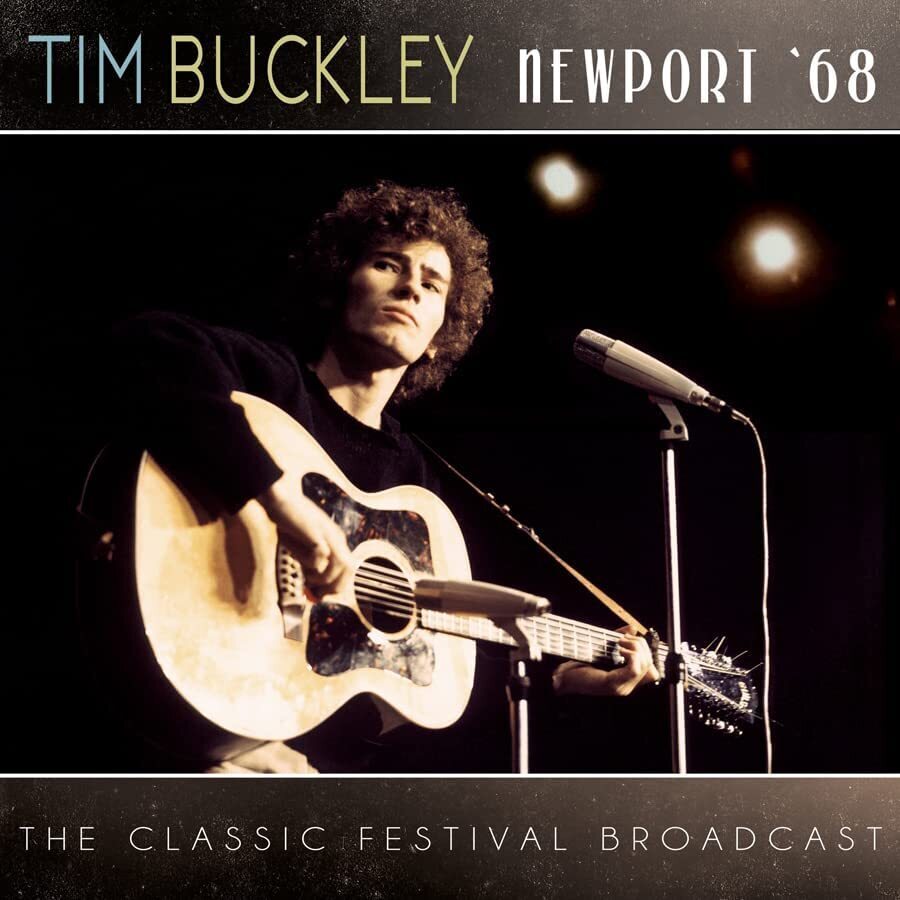Tim Buckley Newport '68: The Classic Festival Broadcast (CD) Album