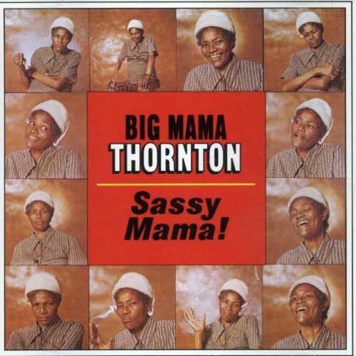 Big Mama Thornton Sassy Mama! (CD)