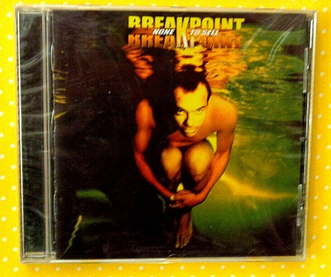 BREAKPOINT  -  NONE TO SELL  -  CD  2002  NUOVO E SIGILLATO