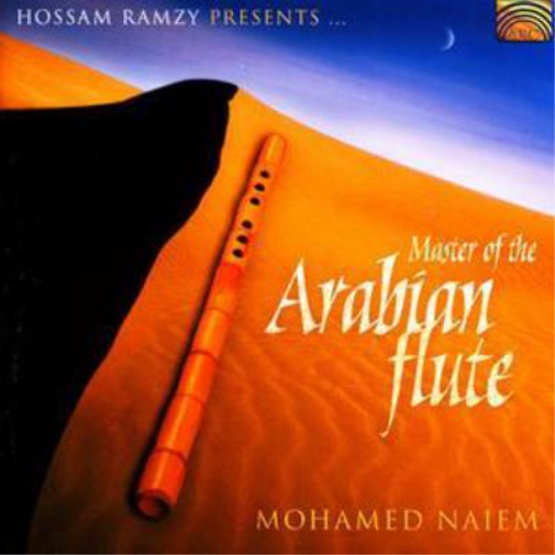 Mohamed Naiem Master of the Arabian Flute (CD) Album
