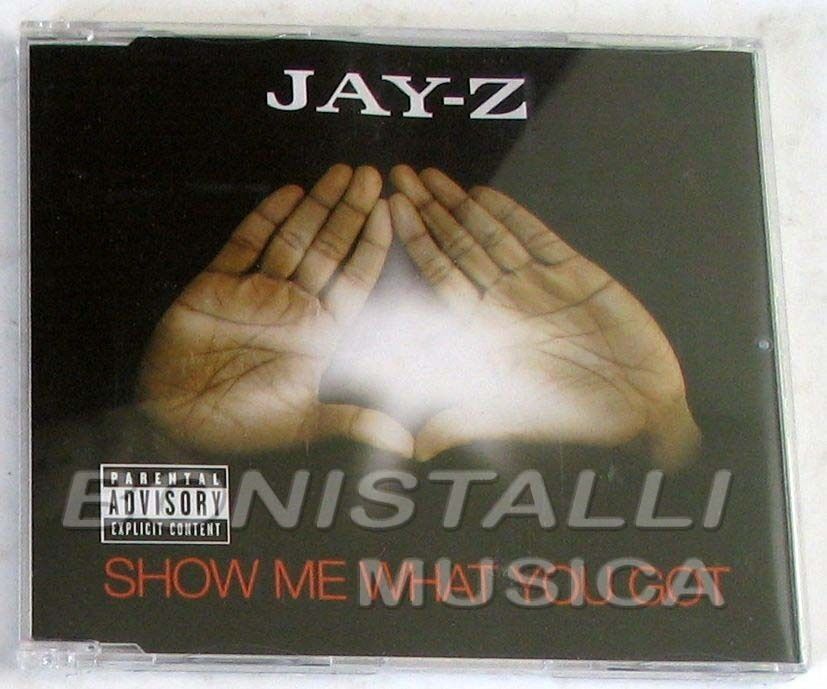 JAY-Z - SHOW ME WHAT YOU GOT - CD Single Sigillato Enhanced
