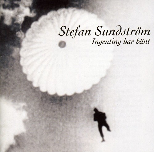 7024783 Audio Cd Stefan Sundstrom - Ingenting Har Hant