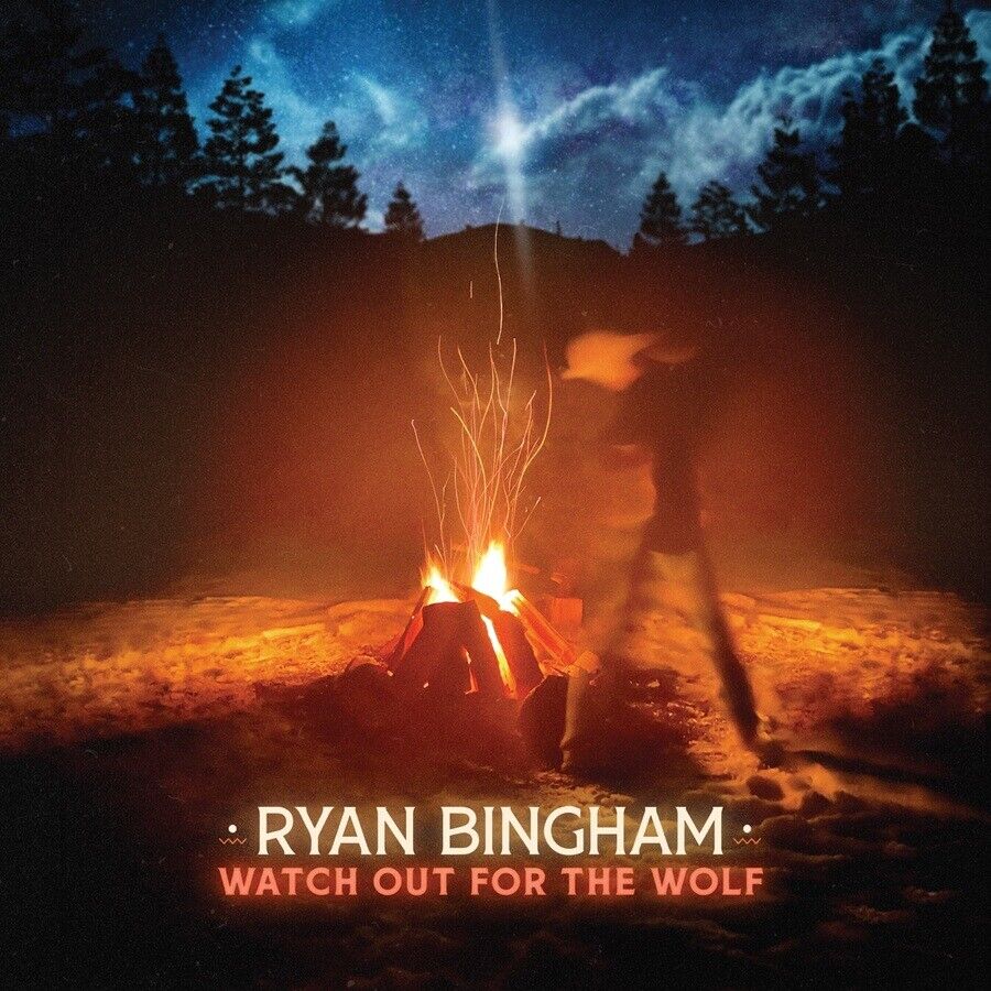 Ryan Bingham  - Watch Out For The Wolf - Vinile