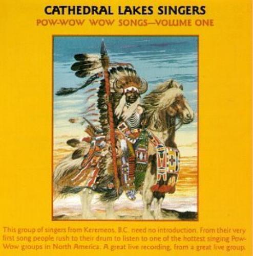 The Cathedral Lakes Singers Pow Wow Wow Songs (CD)