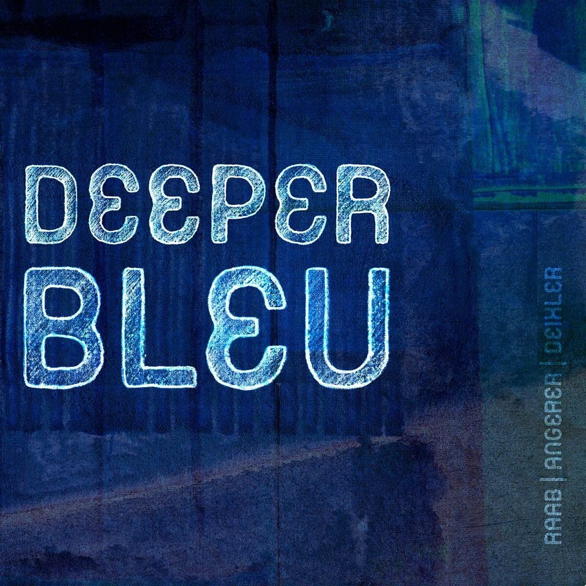 Bleu Deeper (CD)