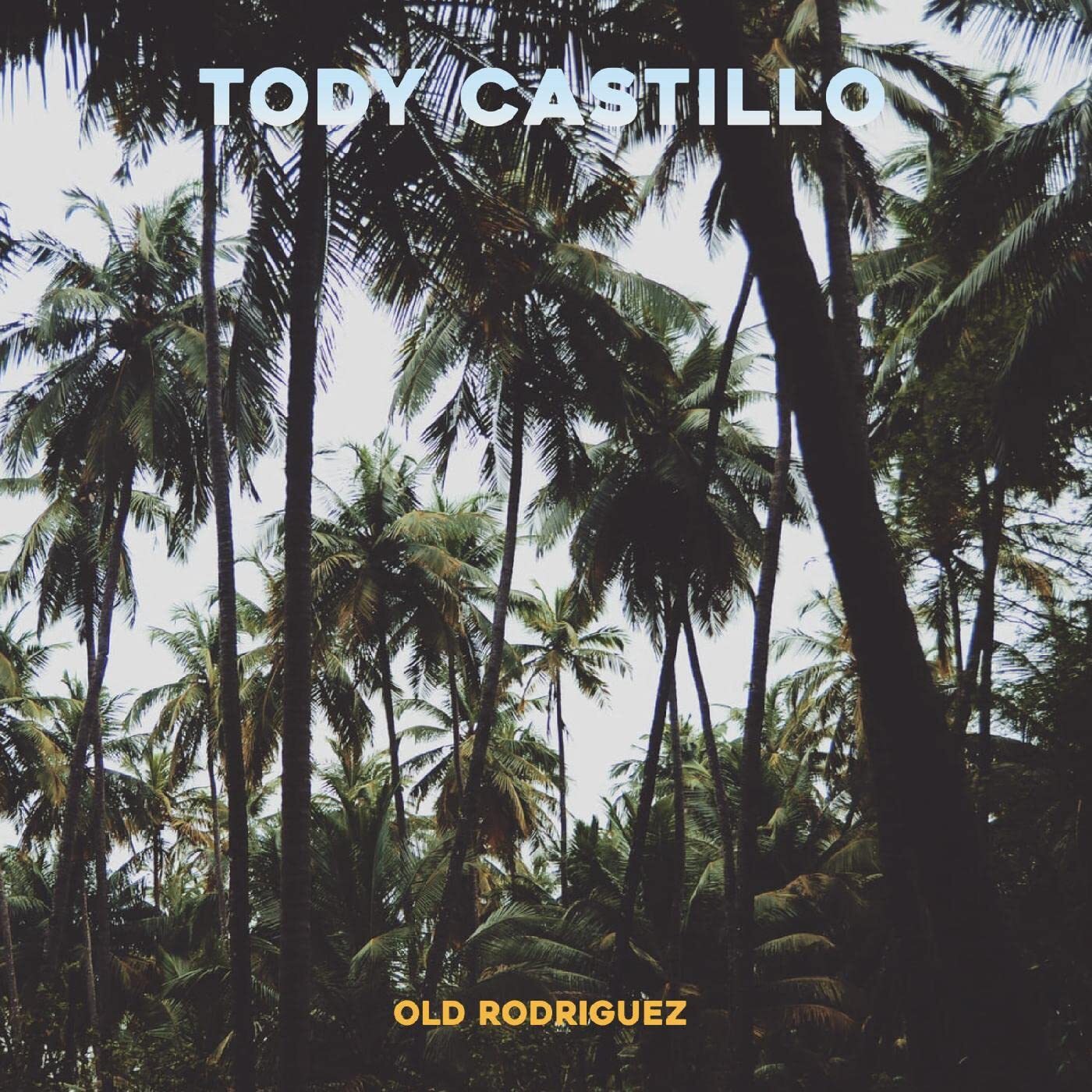 Tody Castillo Old Rodriguez (CD)