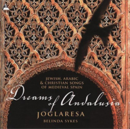 `Joglaresa - Sykes, Belinda` Dreams of Andalusia CD NUOVO