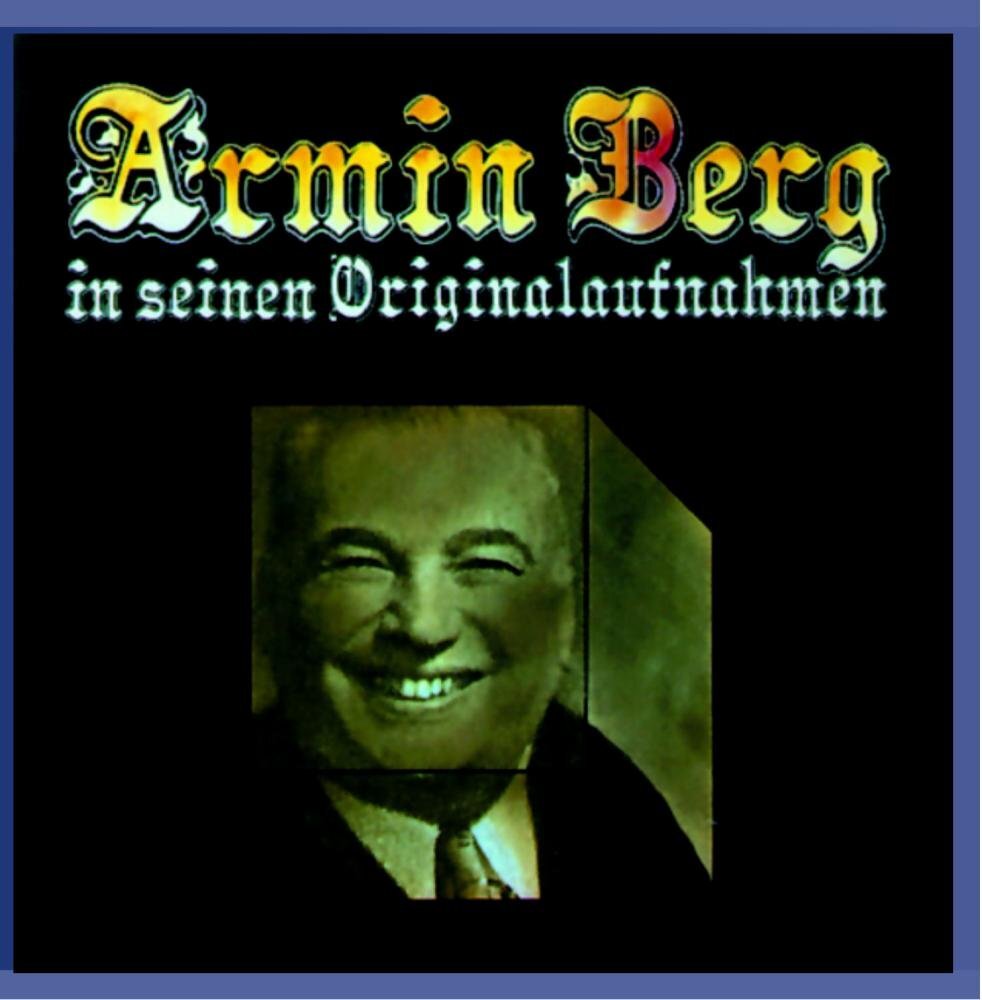 BERG,ARMIN Armin Berg In Seinen Orig (CD)