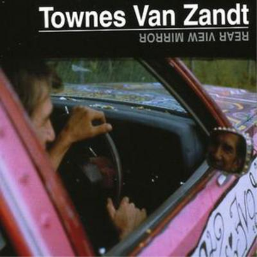 Townes Van Zandt Rear View Mirror (CD) Album