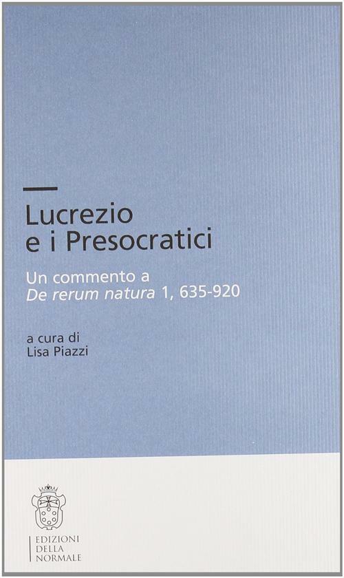 Lucrezio e i presocratici - Piazzi Luisa